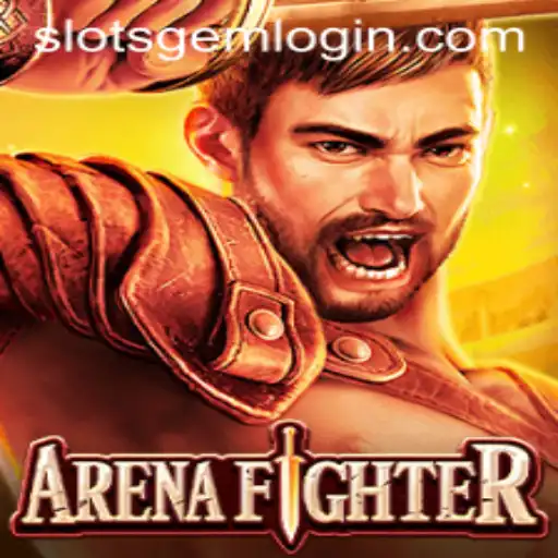 ArenaFighter: Dive into the Thrilling World of Slotsgem
