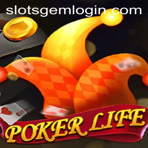 Exploring the Exciting World of PokerLife: The Rise of Slotsgem