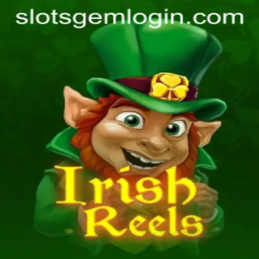 Discover the Enchanting World of IrishReels: A Slotsgem Adventure