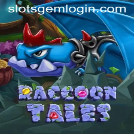 RaccoonTales: The Exciting World of Slotsgem