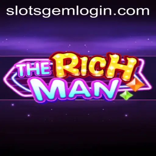 Discover the Thrilling World of TheRichMan: A Guide to Slotsgem