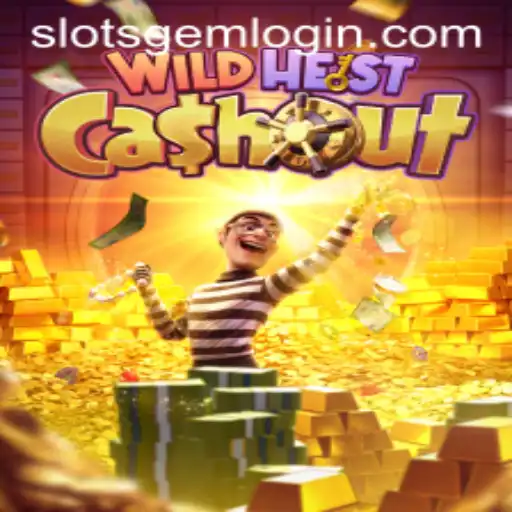 WildHeistCashout: Unveiling the Rush of Slotsgem's Latest Slot Adventure